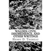 Walden, Civil Disobedience, and Other Writings - Paperback