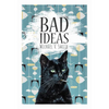 Bad Ideas - Paperback