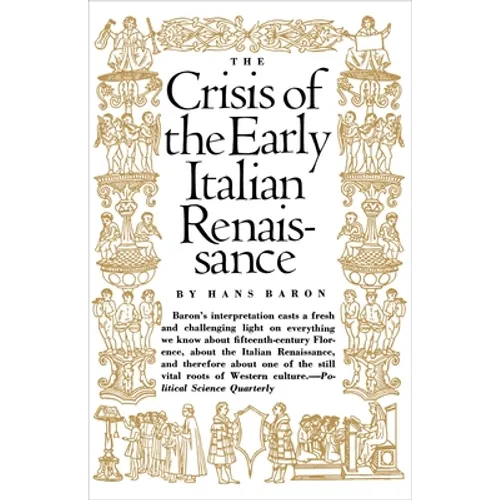 Crisis of the Early Italian Renaissance: Revised Edition - Paperback