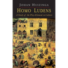 Homo Ludens: A Study of the Play-Element in Culture - Hardcover