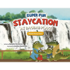 Super Fun Staycation at Baobab Place - Paperback