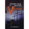 The Vasovagal Syncope Vampire - Paperback