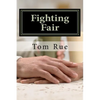 Fighting Fair: Gender Differences in Levels of Androgyny as Reflected in Styles of Expression of Anger in Marital Relationships - Paperback