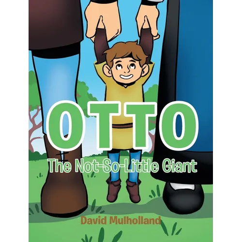 Otto: The Not-So-Little Giant - Hardcover