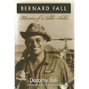 Bernard Fall: Memories of a Soldier-Scholar - Paperback