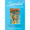 Spirited Voyager: A Memoir of Motherhood, Mission, and Ministry - Paperback