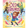 Old Friends - Hardcover