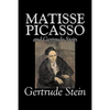 Matisse, Picasso and Gertrude Stein by Gertrude Stein, Fiction, Literary - Paperback