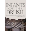 Infants of the Brush: A Chimney Sweep's Story - Paperback