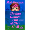 Christa Comes Out of Her Shell - Paperback