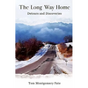 The Long Way Home: Detours and Discoveries - Paperback