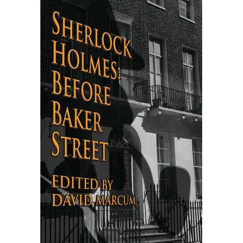 Sherlock Holmes: Before Baker Street - Paperback