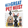 The Great Pet Heist - Hardcover