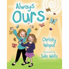 Always Ours - Paperback
