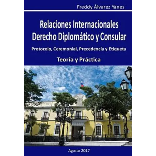 Relaciones Internacionales D. D. y C.: Derecho Diplomatico y Consular - Paperback