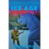 Cowboys & Saurians: Ice Age - Paperback