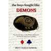 The Boys Fought Like Demons: 105th PA - Paperback