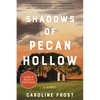 Shadows of Pecan Hollow - Paperback