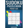 Sudoku Puzzle Book Pocket Size: 250 Easy to Medium Sudokus with Solutions - 5" x 8" Small & Compact Edition - Paperback
