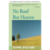 No Roof But Heaven - Paperback