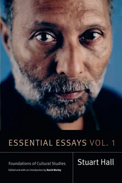 Essential Essays, Volume 1: Foundations of Cultural Studies - Hardcover