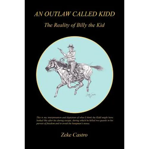 An Outlaw Called Kidd - The Reality of Billy the Kid - Paperback