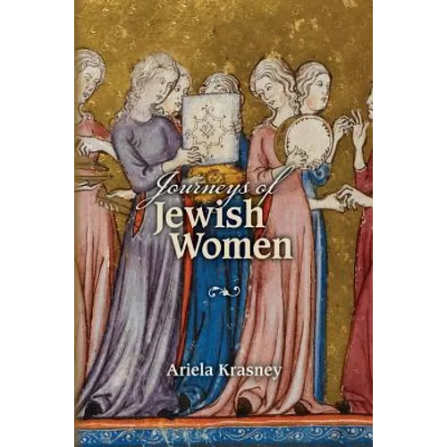 Journeys of Jewish Women: Power Struggles through the Lens of Folktales - Paperback
