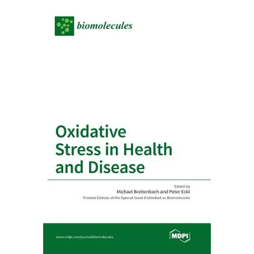 Oxidative Stress in Health and Disease - Hardcover