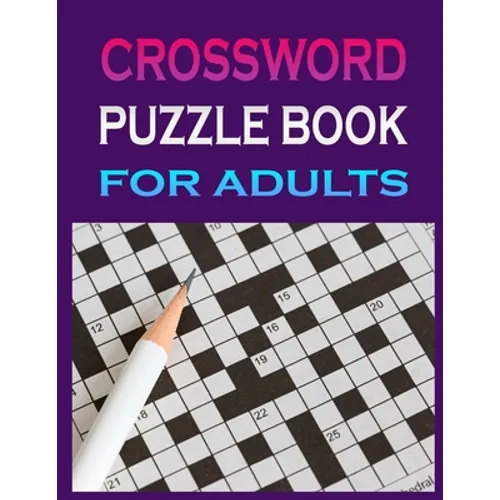 crossword puzzle book for adults: Crossword Puzzle Book for Adult Quick Daily Cross Word Activity Books - Paperback