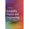 Reliability Physics and Engineering: Time-To-Failure Modeling - Hardcover