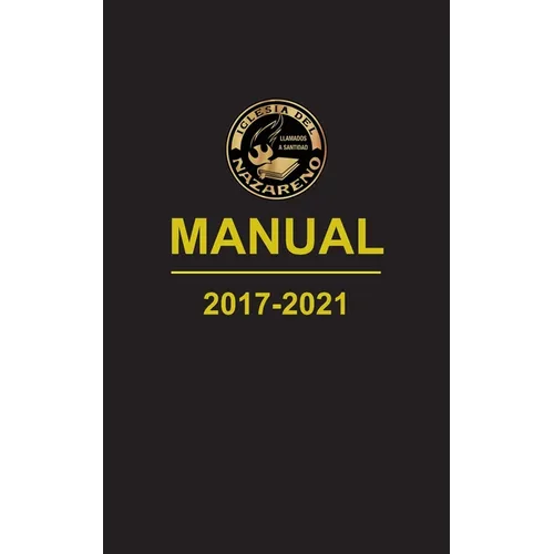 Manual de la Iglesia del Nazareno, 2017-2021 - Paperback