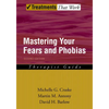 Mastering Your Fears and Phobias - Paperback