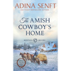 The Amish Cowboy's Home (Large Print Hardcover) - Hardcover
