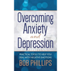 Overcoming Anxiety and Depression: Practical Tools to Help You Deal with Negative Emotions - Mass Market Paperbound