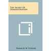 The Secret Of Demonstration - Paperback