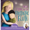 Freya, Fynn, and the Fantastic Flute: A Dance-It-Out Creative Movement Story for Young Movers - Hardcover