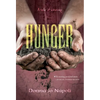 Hunger: A Tale of Courage - Paperback