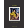 Sante d'Orazio: Polaroids - Hardcover