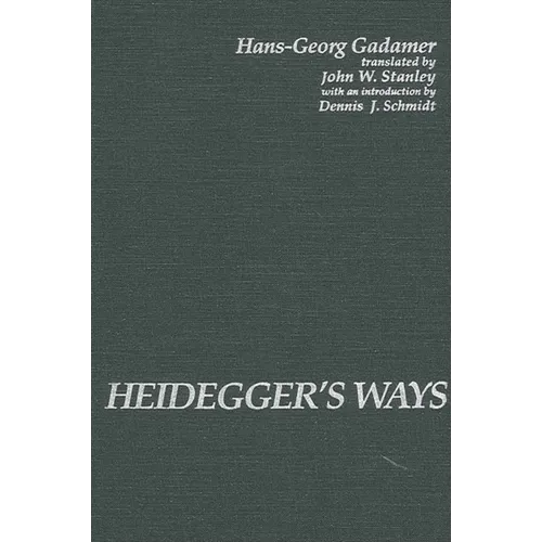 Heidegger's Ways - Paperback