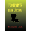 Footprints of Black Louisiana - Hardcover