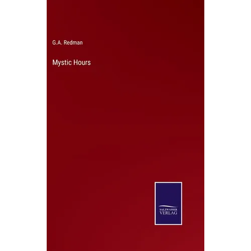Mystic Hours - Hardcover