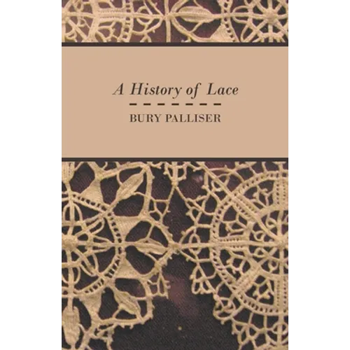 A History of Lace - Paperback