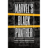 Marvel's Black Panther: A Comic Book Biography, From Stan Lee to Ta-Nehisi Coates - Paperback