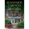 Sunnyside Gardens: Planning and Preservation in a Historic Garden Suburb - Paperback