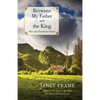 Between My Father and the King: New and Uncollected Stories - Paperback