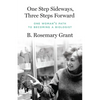 One Step Sideways, Three Steps Forward: One Woman's Path to Becoming a Biologist - Hardcover