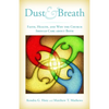 Dust and Breath: Faith, Health - and Why the Church Should Care about Both - Paperback
