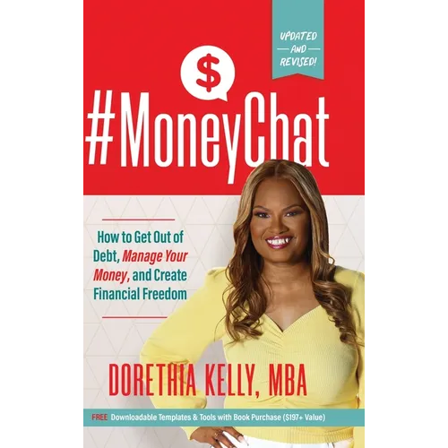 #MoneyChat: How to Get Out of Debt, Manage Your Money, and Create Financial Freedom - Hardcover