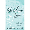 Sunshine Love: A Small Town, Single Dad Romance - Paperback