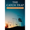 The Catch Trap - Paperback